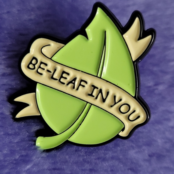 Be-Leaf In You Encouraging Affirming Enamel Pin - Picture 7 of 10